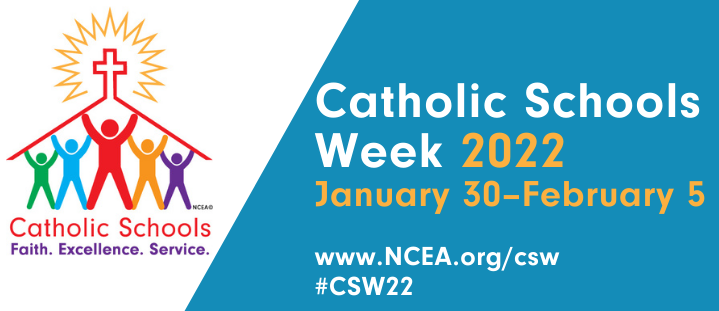 A 2022 Catholic Schools Week Message From Our Superintendent 